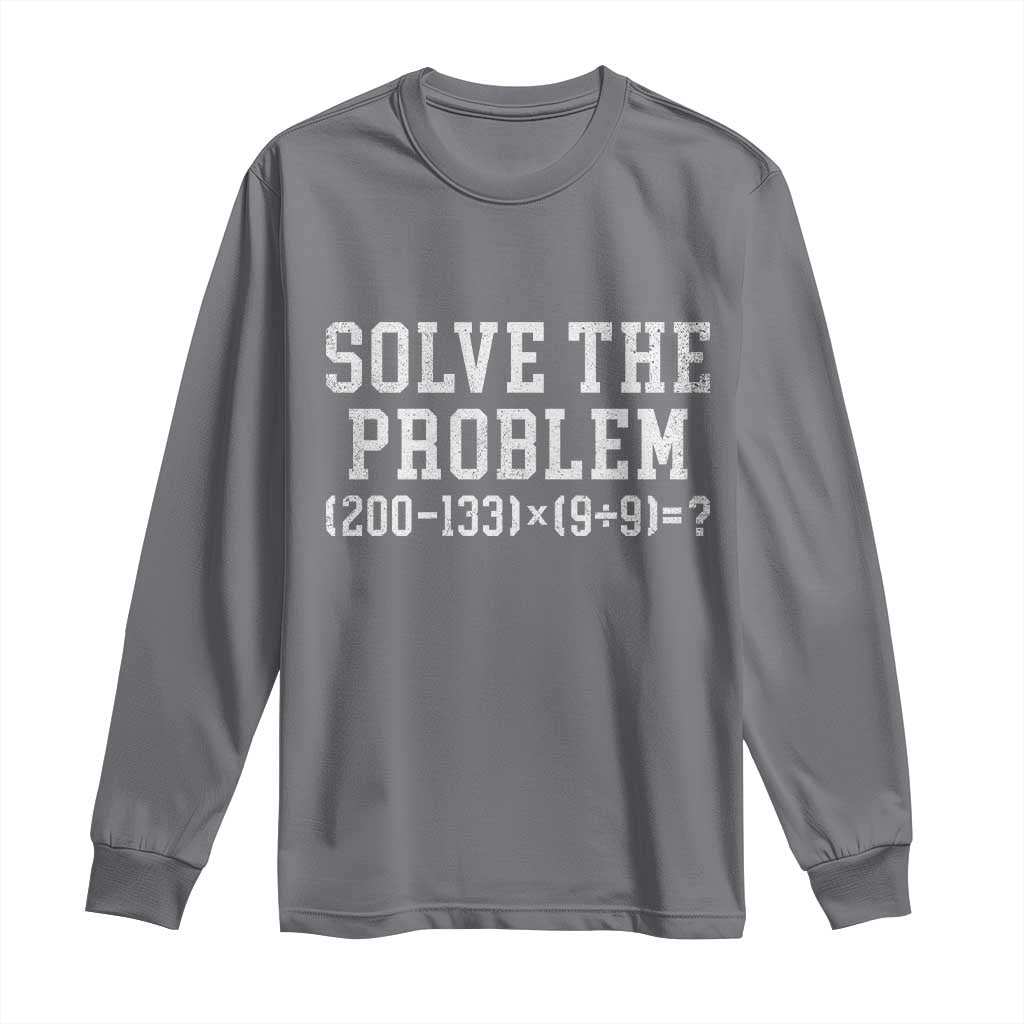 Funny Six Seven Long Sleeve Shirt Math Teacher Joke 67 Meme Gen Alpha Slang - Wonder Print Shop