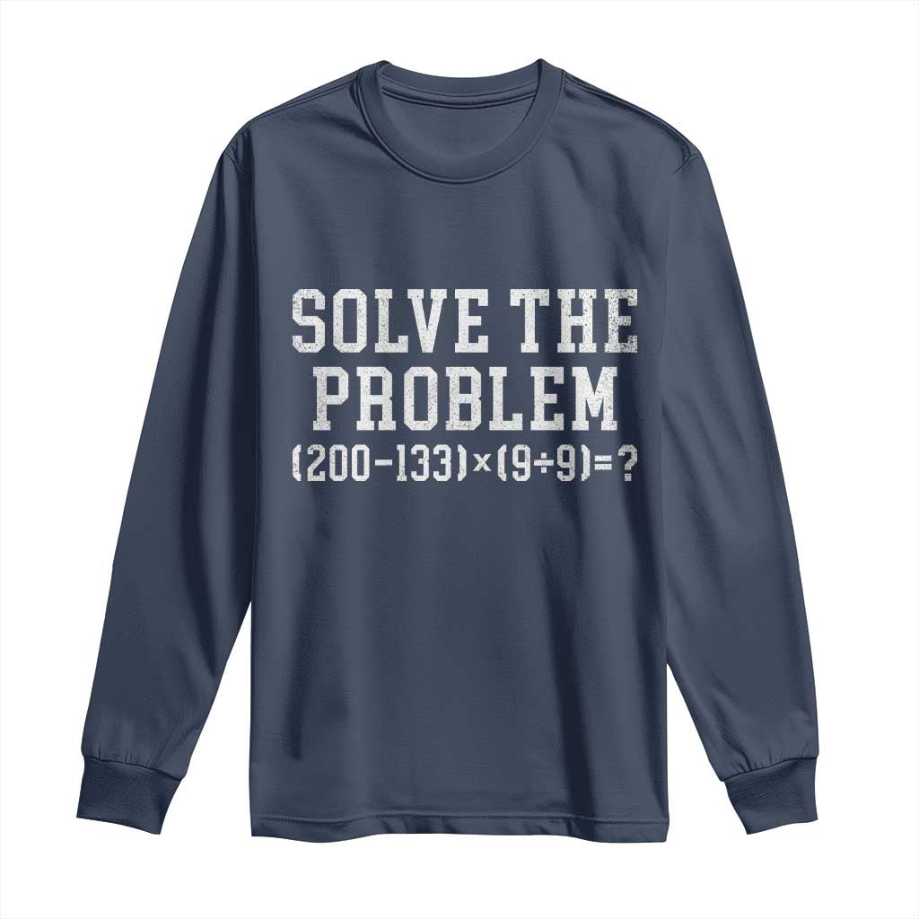 Funny Six Seven Long Sleeve Shirt Math Teacher Joke 67 Meme Gen Alpha Slang - Wonder Print Shop