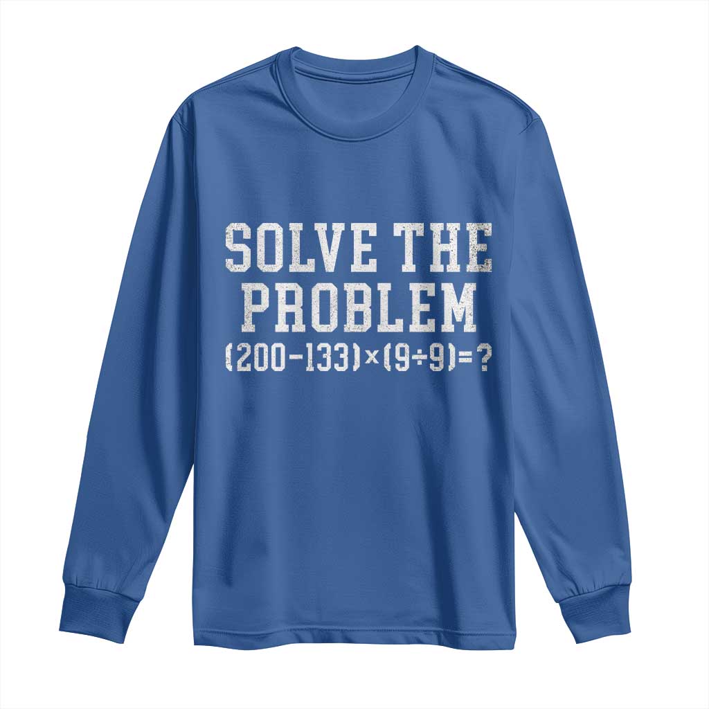 Funny Six Seven Long Sleeve Shirt Math Teacher Joke 67 Meme Gen Alpha Slang - Wonder Print Shop