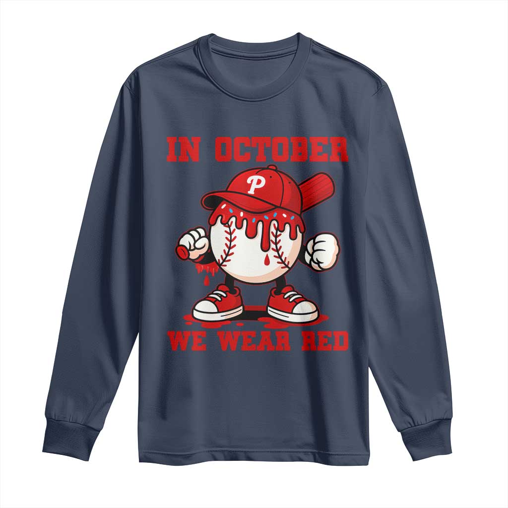 Red October Phillies Long Sleeve Shirt Philadelphia Baseball Drip Boy - Wonder Print Shop