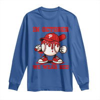Red October Phillies Long Sleeve Shirt Philadelphia Baseball Drip Boy - Wonder Print Shop