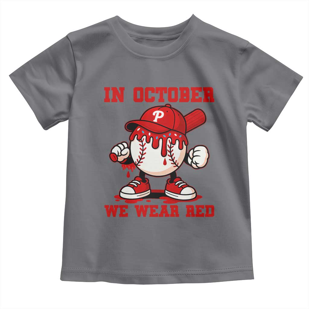 Red October Phillies Toddler T Shirt Philadelphia Baseball Drip Boy - Wonder Print Shop
