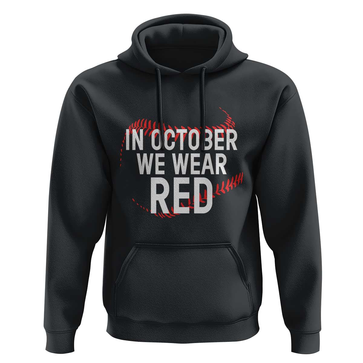 In October We Wear Red Hoodie Philadelphia Baseball Phillies - Wonder Print Shop