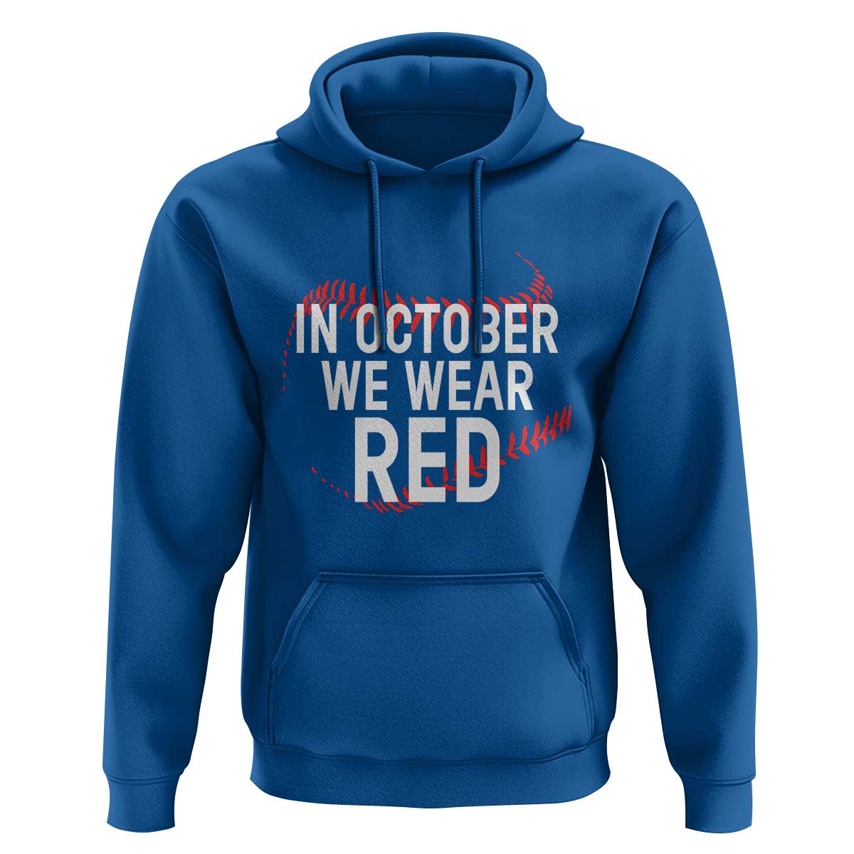 In October We Wear Red Hoodie Philadelphia Baseball Phillies - Wonder Print Shop