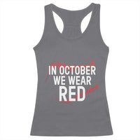 In October We Wear Red Racerback Tank Top Philadelphia Baseball Phillies - Wonder Print Shop