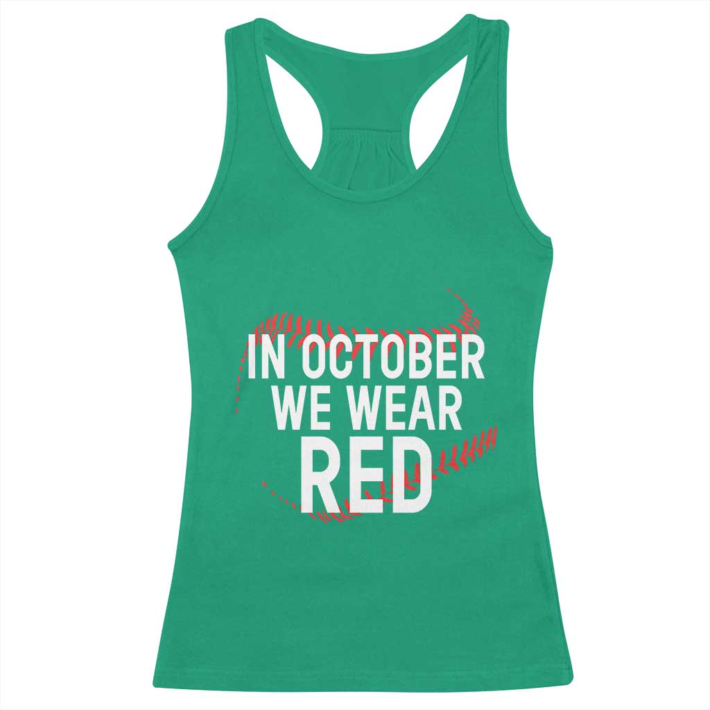 In October We Wear Red Racerback Tank Top Philadelphia Baseball Phillies - Wonder Print Shop