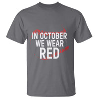 In October We Wear Red T Shirt Philadelphia Baseball Phillies - Wonder Print Shop