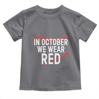 In October We Wear Red Toddler T Shirt Philadelphia Baseball Phillies - Wonder Print Shop