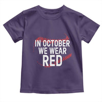 In October We Wear Red Toddler T Shirt Philadelphia Baseball Phillies - Wonder Print Shop