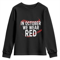 In October We Wear Red Youth Sweatshirt Philadelphia Baseball Phillies - Wonder Print Shop