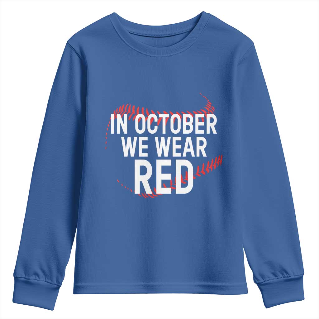 In October We Wear Red Youth Sweatshirt Philadelphia Baseball Phillies - Wonder Print Shop