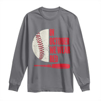 Red October Phillies Long Sleeve Shirt Retro Philadelphia Baseball Fan - Wonder Print Shop