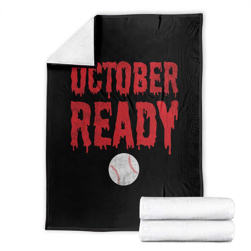 October Ready Throw Blanket Philadelphia Playoff Baseball Gift Halloween Costume - Wonder Print Shop