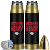 October Ready Bullet Tumbler Philadelphia Playoff Baseball Gift Halloween Costume - Wonder Print Shop