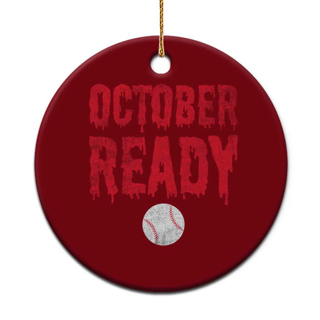October Ready Ceramic Ornament Philadelphia Playoff Baseball Gift Halloween Costume - Wonder Print Shop
