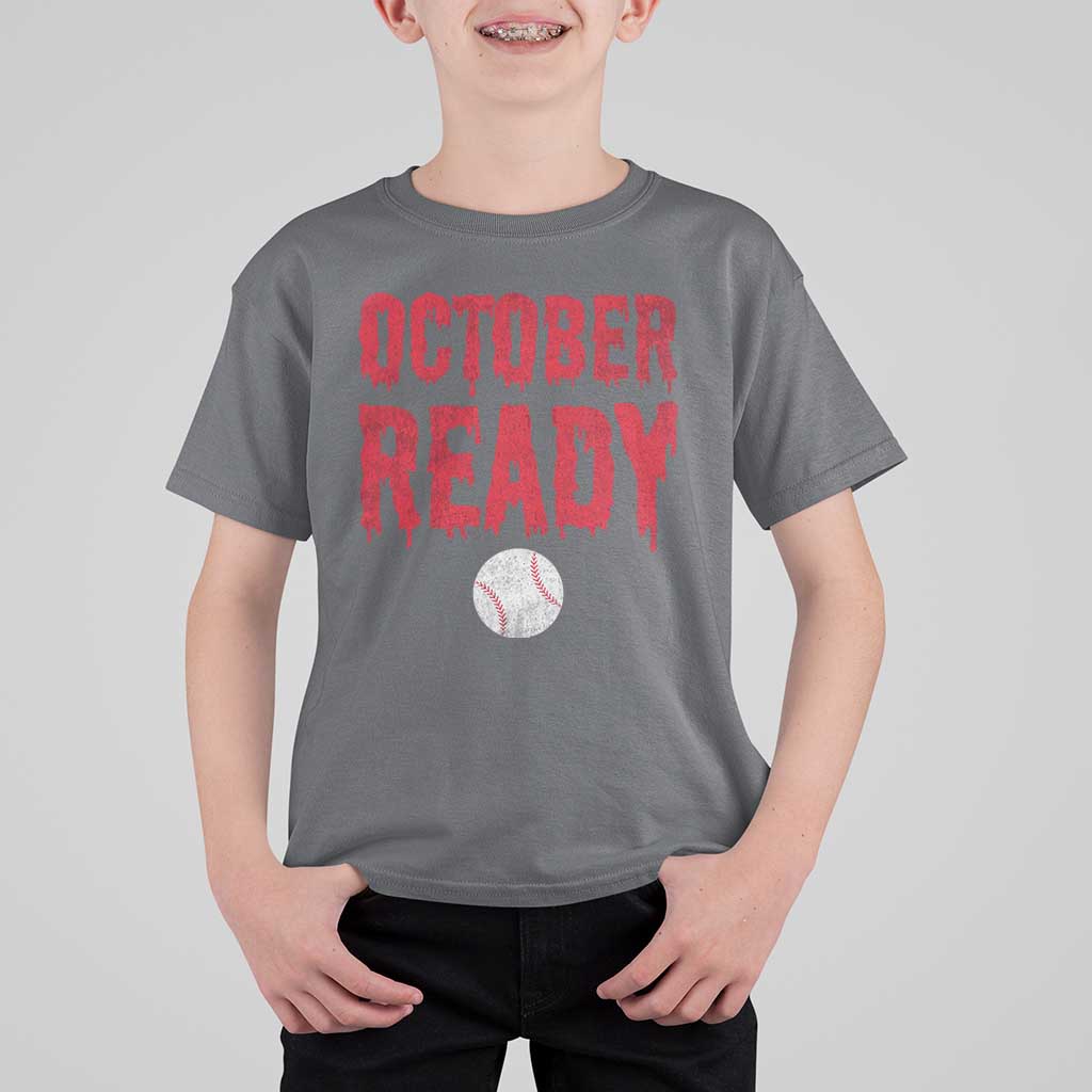 October Ready T Shirt For Kid Philadelphia Playoff Baseball Gift Halloween Costume - Wonder Print Shop
