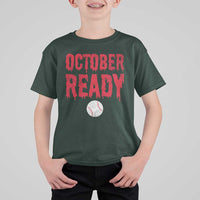October Ready T Shirt For Kid Philadelphia Playoff Baseball Gift Halloween Costume - Wonder Print Shop