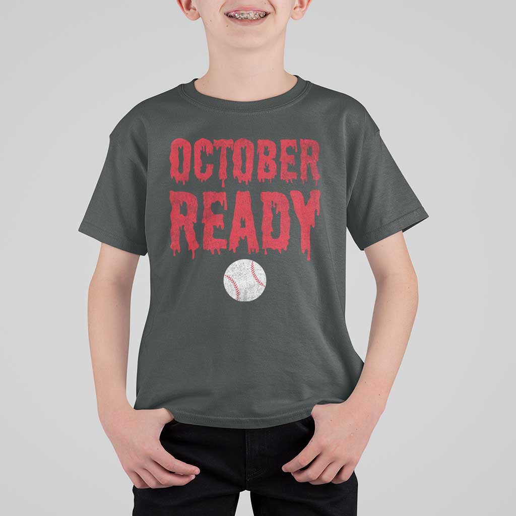 October Ready T Shirt For Kid Philadelphia Playoff Baseball Gift Halloween Costume - Wonder Print Shop