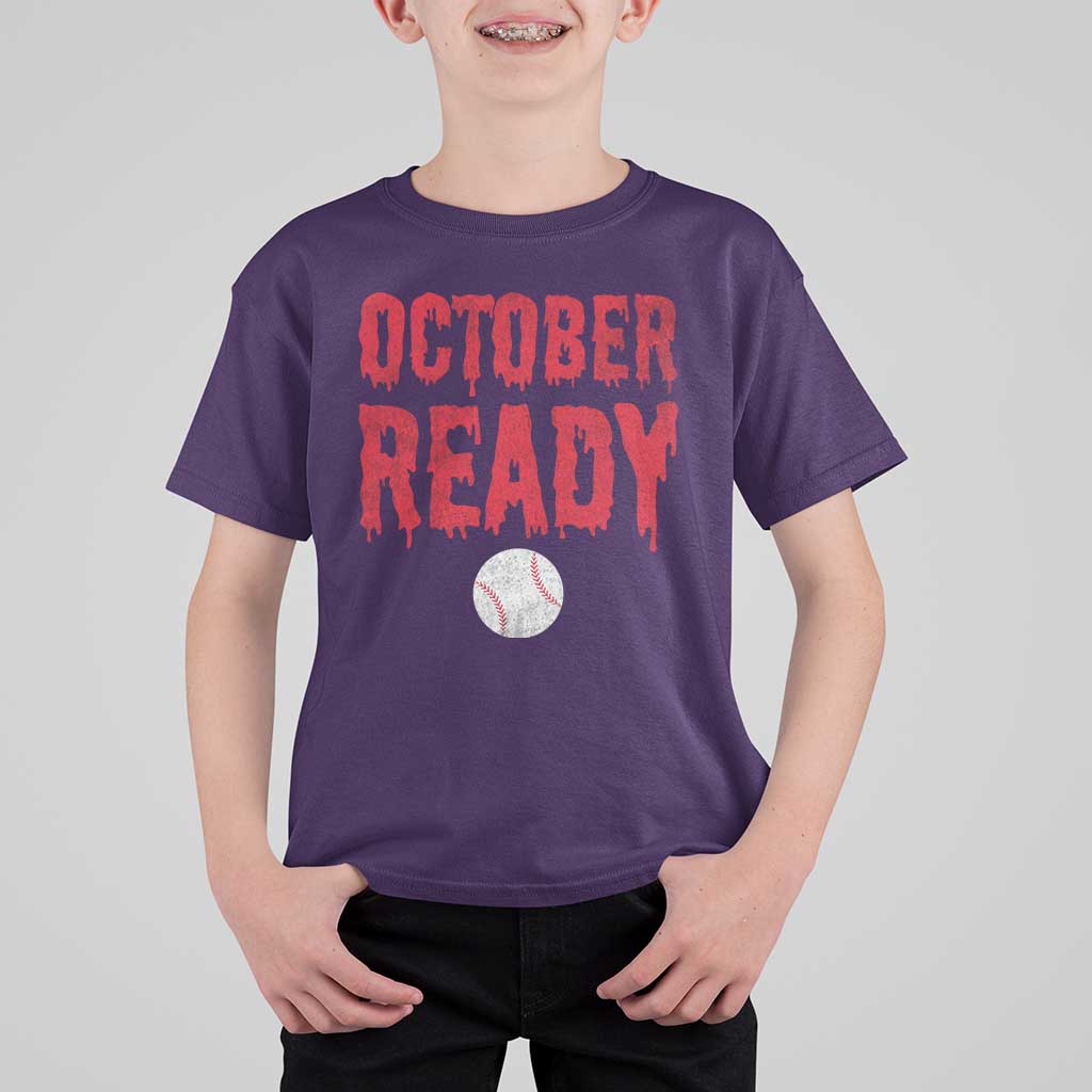 October Ready T Shirt For Kid Philadelphia Playoff Baseball Gift Halloween Costume - Wonder Print Shop