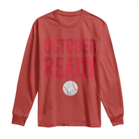 October Ready Long Sleeve Shirt Philadelphia Playoff Baseball Gift Halloween Costume - Wonder Print Shop