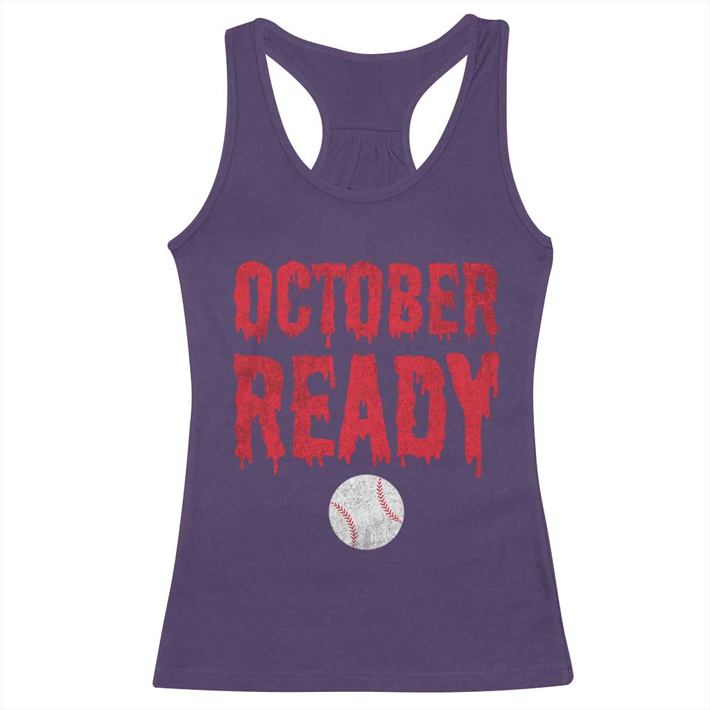 October Ready Racerback Tank Top Philadelphia Playoff Baseball Gift Halloween Costume - Wonder Print Shop