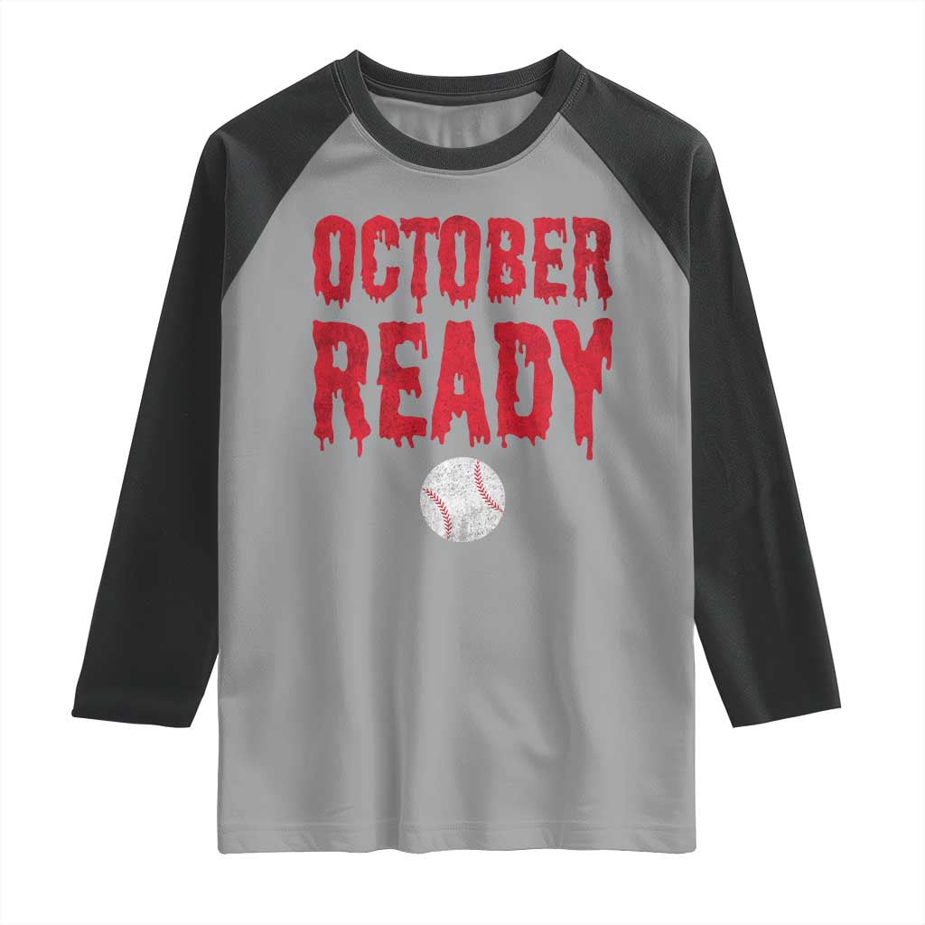 October Ready Raglan Shirt Philadelphia Playoff Baseball Gift Halloween Costume - Wonder Print Shop