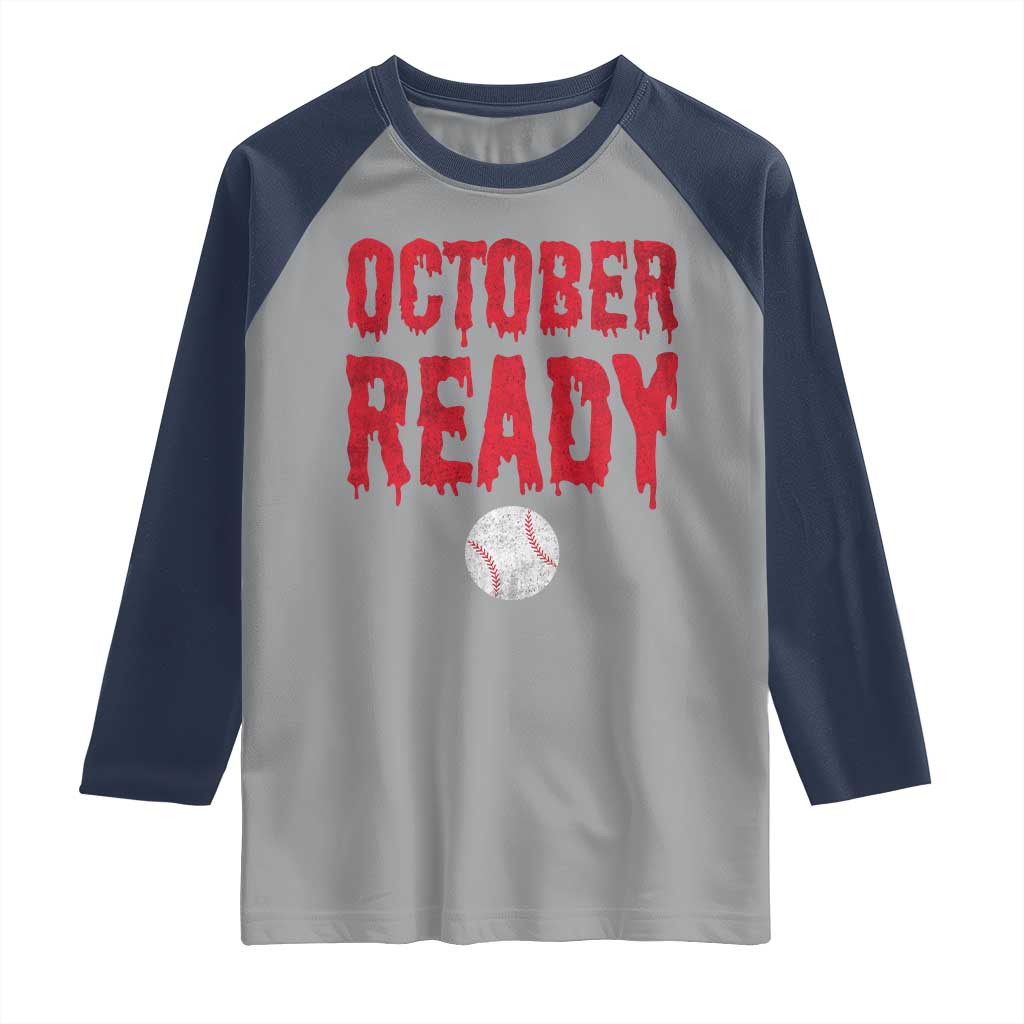 October Ready Raglan Shirt Philadelphia Playoff Baseball Gift Halloween Costume - Wonder Print Shop