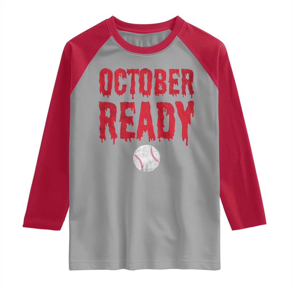 October Ready Raglan Shirt Philadelphia Playoff Baseball Gift Halloween Costume - Wonder Print Shop