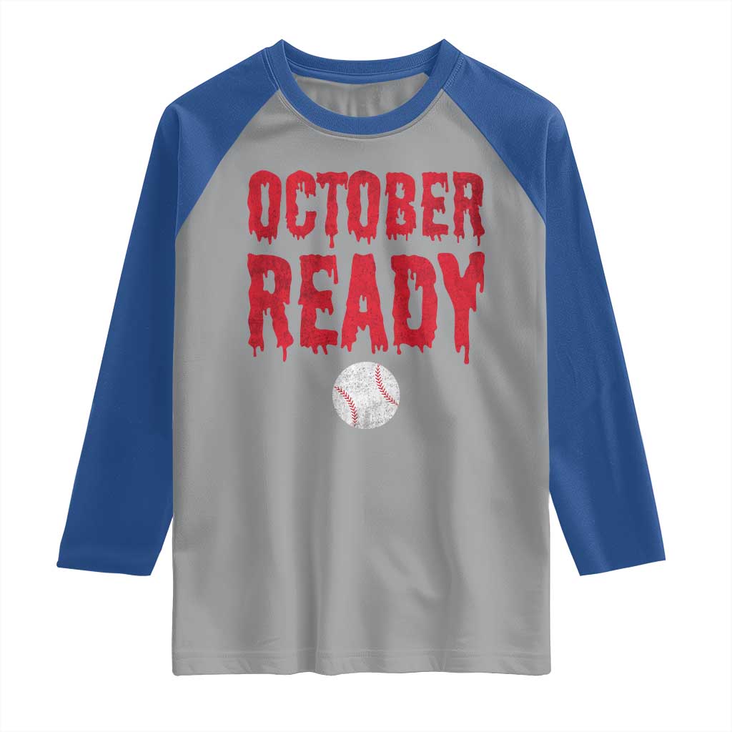 October Ready Raglan Shirt Philadelphia Playoff Baseball Gift Halloween Costume - Wonder Print Shop
