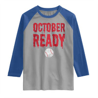 October Ready Raglan Shirt Philadelphia Playoff Baseball Gift Halloween Costume - Wonder Print Shop