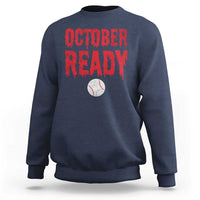 October Ready Sweatshirt Philadelphia Playoff Baseball Gift Halloween Costume - Wonder Print Shop