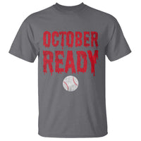 October Ready T Shirt Philadelphia Playoff Baseball Gift Halloween Costume - Wonder Print Shop