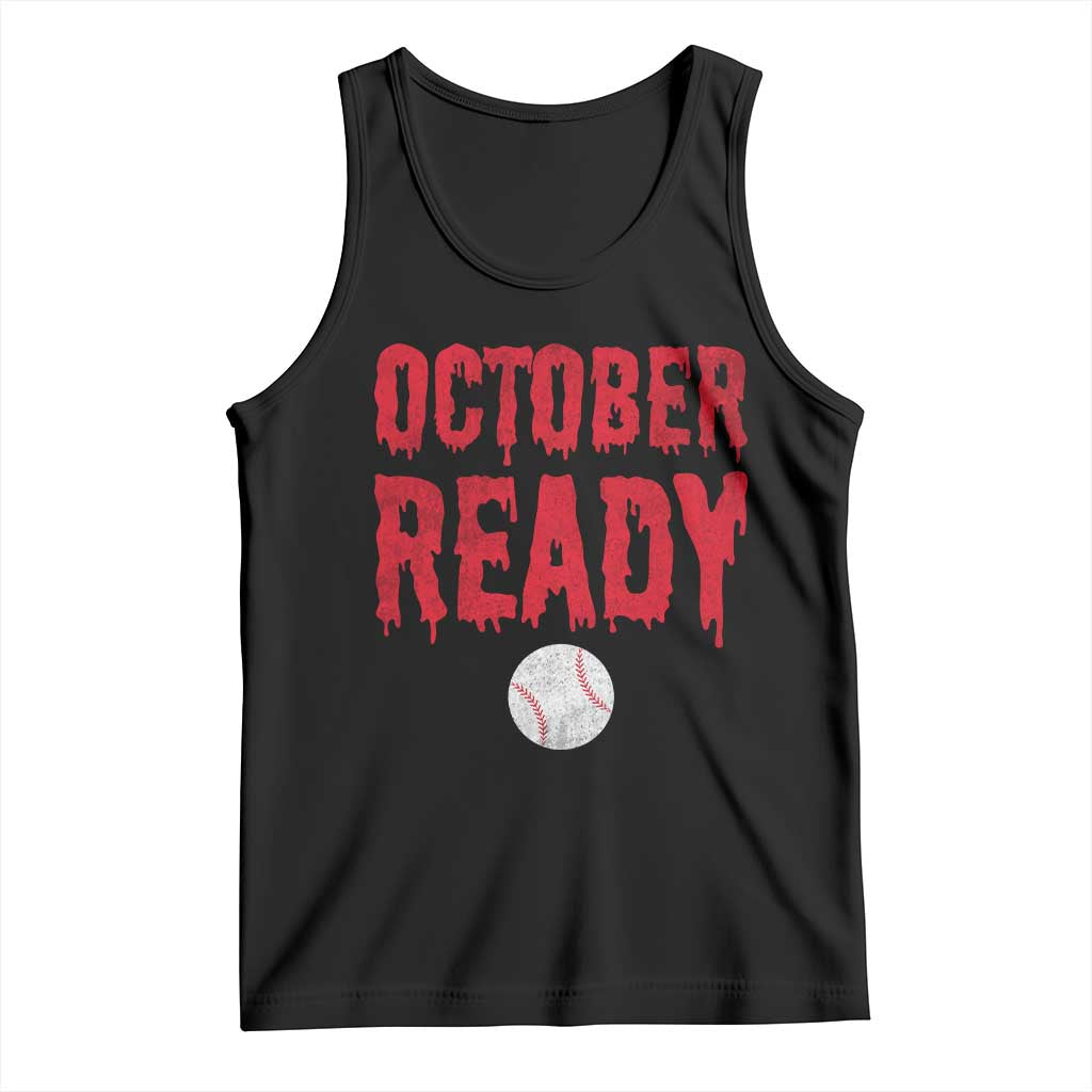 October Ready Tank Top Philadelphia Playoff Baseball Gift Halloween Costume - Wonder Print Shop