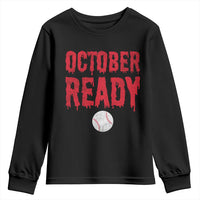 October Ready Youth Sweatshirt Philadelphia Playoff Baseball Gift Halloween Costume - Wonder Print Shop