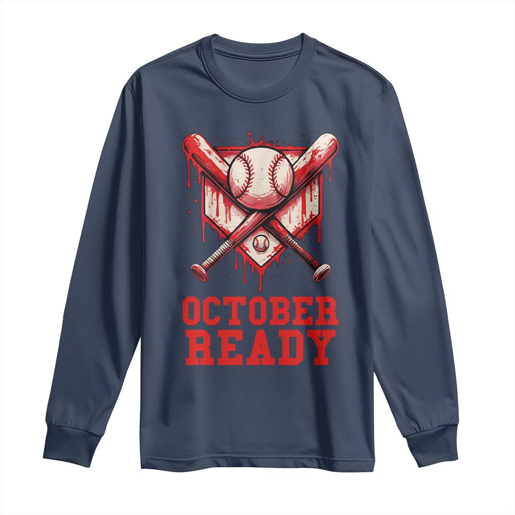 October Ready Long Sleeve Shirt Philadelphia Playoff Baseball Drip Graffiti - Wonder Print Shop