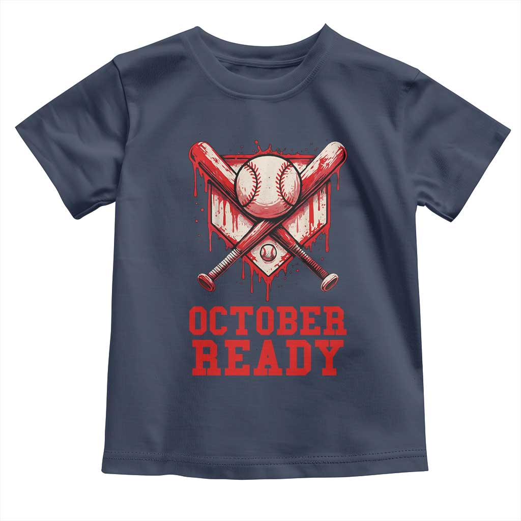 October Ready Toddler T Shirt Philadelphia Playoff Baseball Drip Graffiti - Wonder Print Shop