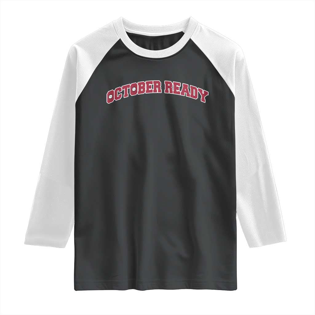 October Ready Raglan Shirt Vintage Sports Philadelphia Playoff Baseball Fan - Wonder Print Shop