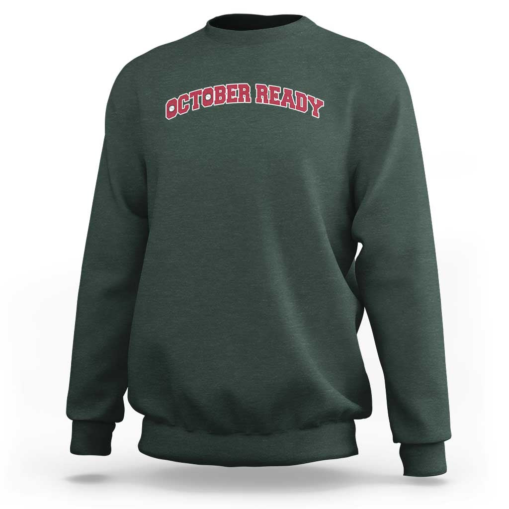 October Ready Sweatshirt Vintage Sports Philadelphia Playoff Baseball Fan - Wonder Print Shop