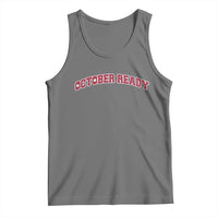 October Ready Tank Top Vintage Sports Philadelphia Playoff Baseball Fan - Wonder Print Shop