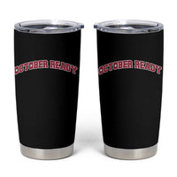 October Ready Tumbler Cup Vintage Sports Philadelphia Playoff Baseball Fan - Wonder Print Shop
