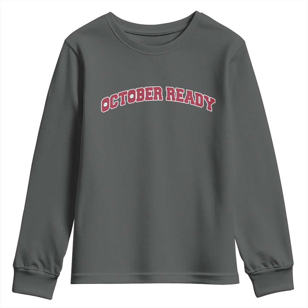 October Ready Youth Sweatshirt Vintage Sports Philadelphia Playoff Baseball Fan - Wonder Print Shop