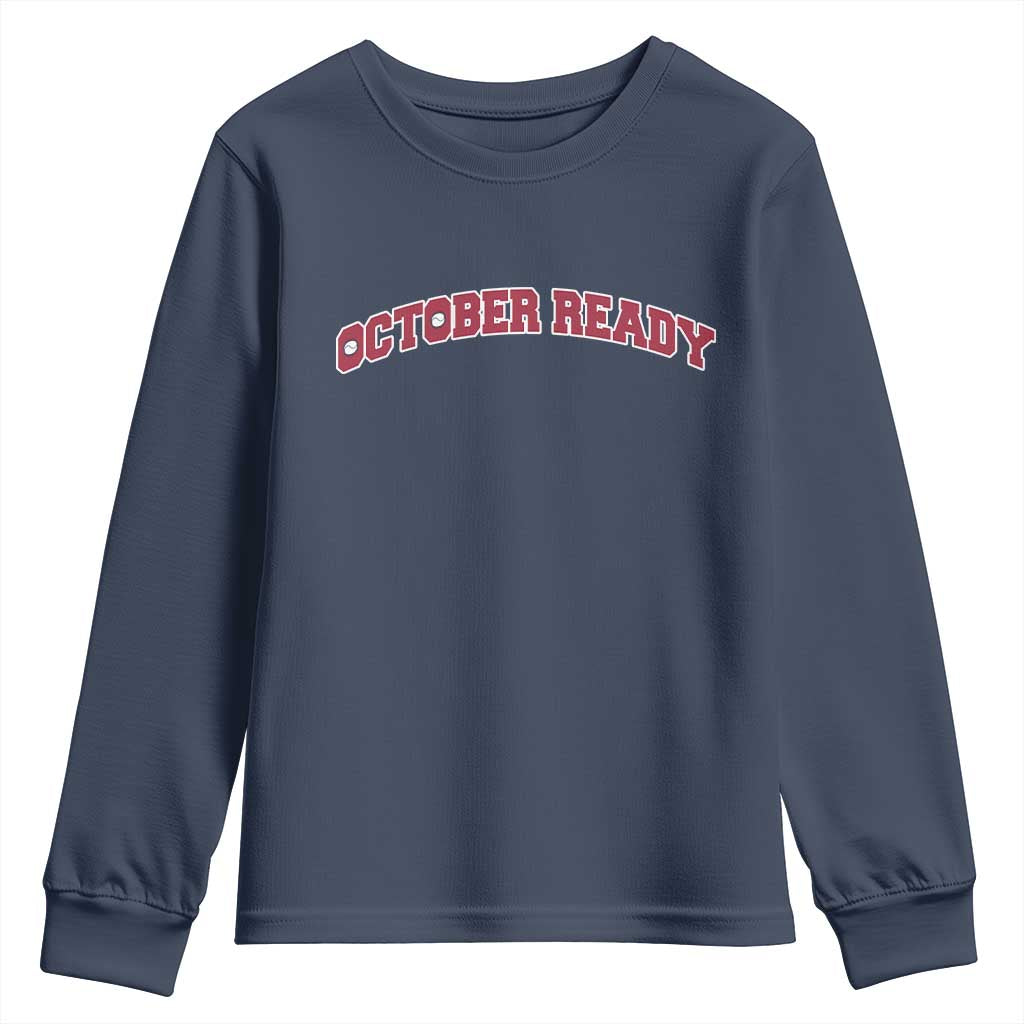 October Ready Youth Sweatshirt Vintage Sports Philadelphia Playoff Baseball Fan - Wonder Print Shop