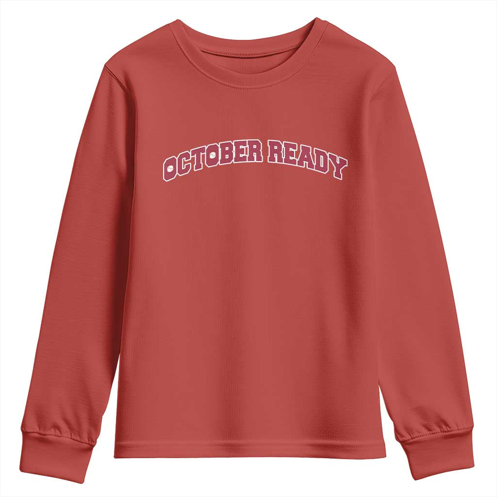 October Ready Youth Sweatshirt Vintage Sports Philadelphia Playoff Baseball Fan - Wonder Print Shop