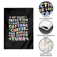 Inappropriate Adult Garden Flag Funny My Yeast Infection Roulette Game - Wonder Print Shop