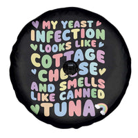 Inappropriate Adult Spare Tire Cover Funny My Yeast Infection Roulette Game - Wonder Print Shop
