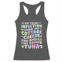 Inappropriate Adult Racerback Tank Top Funny My Yeast Infection Roulette Game - Wonder Print Shop