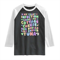 Inappropriate Adult Raglan Shirt Funny My Yeast Infection Roulette Game - Wonder Print Shop