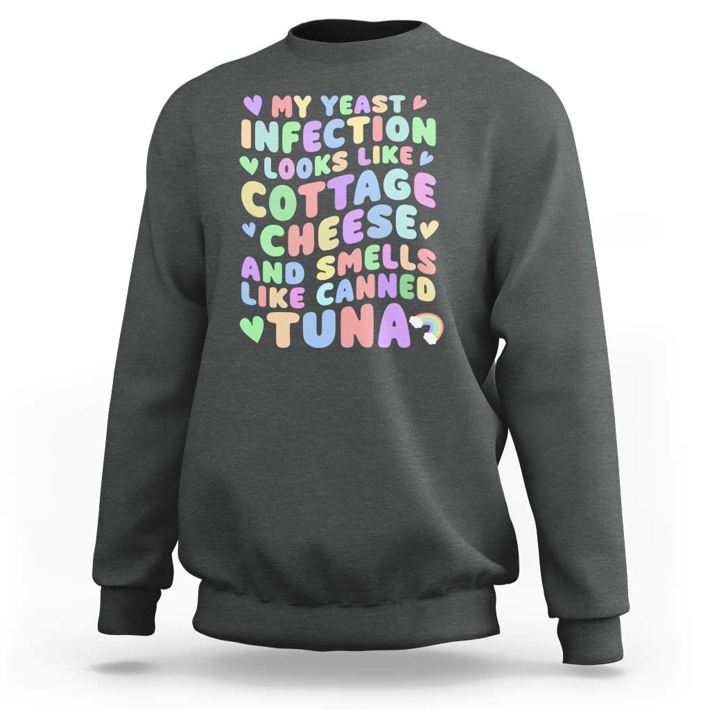 Inappropriate Adult Sweatshirt Funny My Yeast Infection Roulette Game - Wonder Print Shop