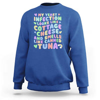 Inappropriate Adult Sweatshirt Funny My Yeast Infection Roulette Game - Wonder Print Shop