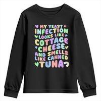 Inappropriate Adult Youth Sweatshirt Funny My Yeast Infection Roulette Game - Wonder Print Shop